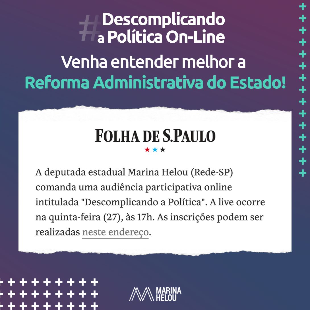 Entenda a reforma administrativa proposta pelo governo de SP